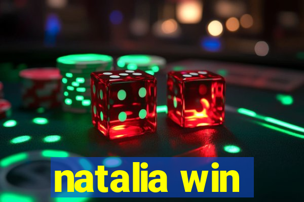 natalia win